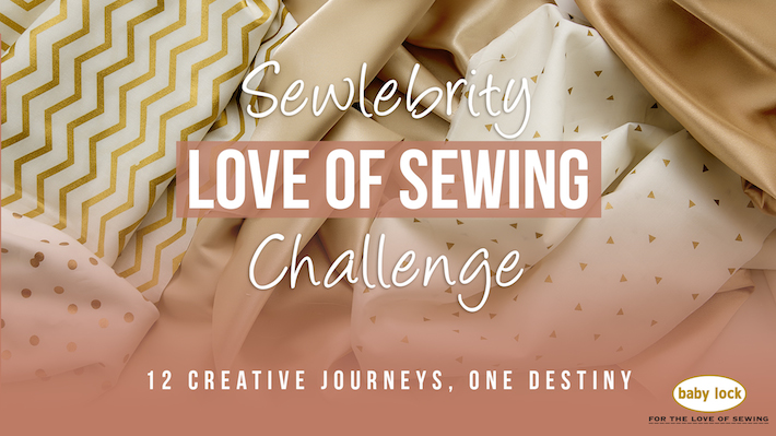 Sewlebrity Love of Sewing Challenge