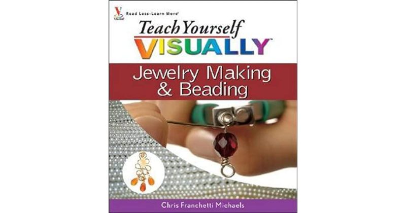 Teach Yourself Visually Jewelry Making and Beading