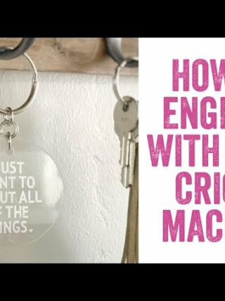 How to Engrave with Cricut Maker