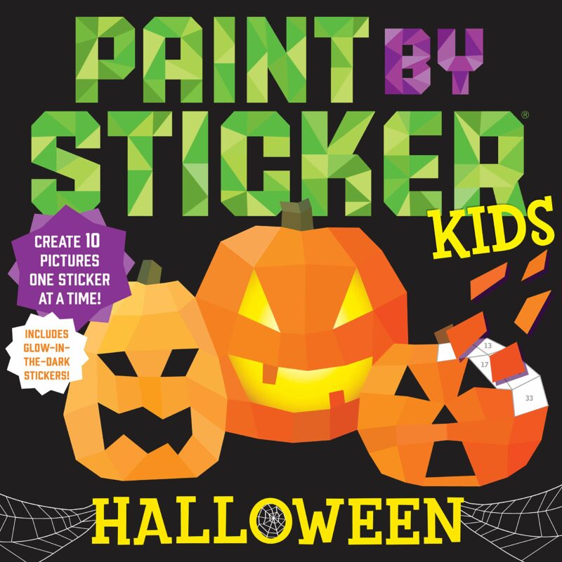 Paint by Sticker Kids- Halloween- Create 10 Pictures One Sticker at a Time! Includes Glow-in-the-Dark Stickers
