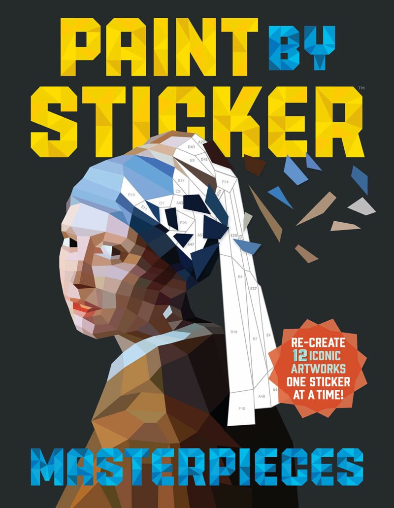 Paint by Sticker Masterpieces- Re-create 12 Iconic Artworks One Sticker at a Time