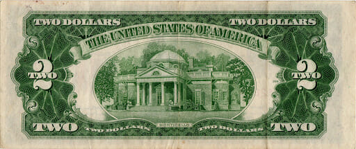 Jefferson’s home Monticello 2 dollar Bill Face